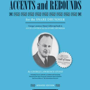 Accents and Rebounds for the Snare Drummer