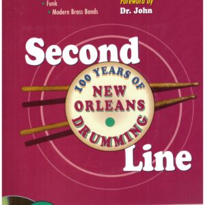 Second Line - 100 Years of New Orleans Drumming