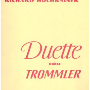 Richard Hochrainer - Duette für Trommler