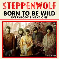 CD-Cover der Band Steppenwolf mit dem Titel Born to Be Wild: Oben roter Schriftzug ‚Steppenwolf‘ und darunter ‚Born to Be Wild / Everybody’s Next One‘.