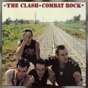 Albumcover der Band The Clash mit dem Titel Combat Rock.